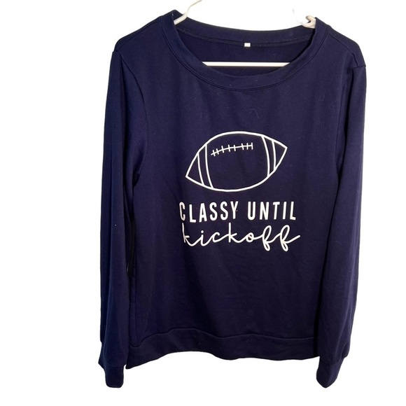 Classy Until Kickoff Football Crewneck Sweatshirt Navy White - Picture 1 of 8